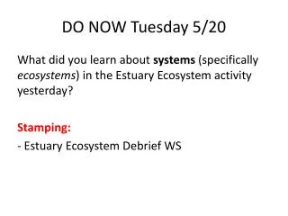 DO NOW Tuesday 5/20