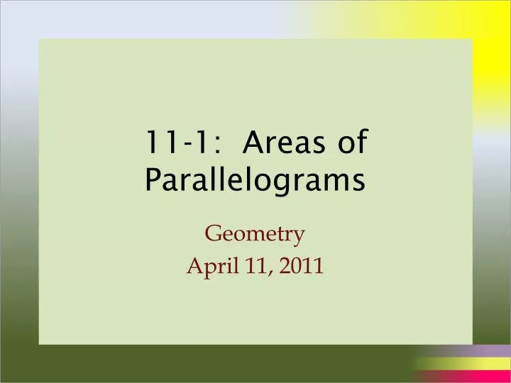 11 1 areas of parallelograms