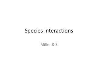 Species Interactions