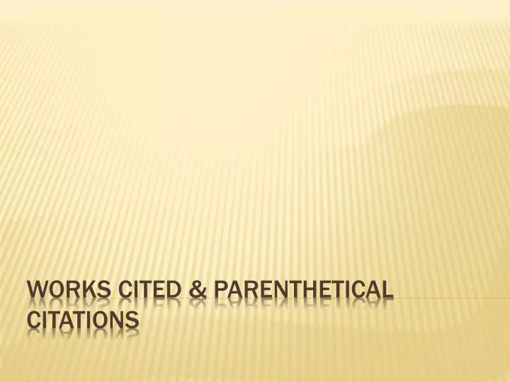 works cited parenthetical citations