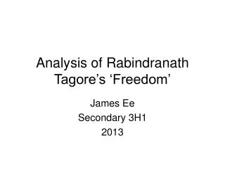 Analysis of Rabindranath Tagore’s ‘Freedom’