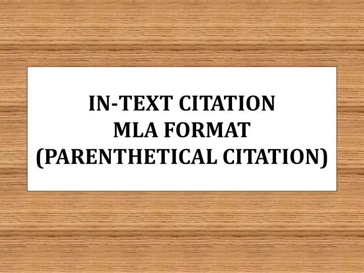 in text citation mla format parenthetical citation
