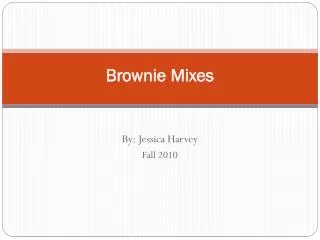 Brownie Mixes