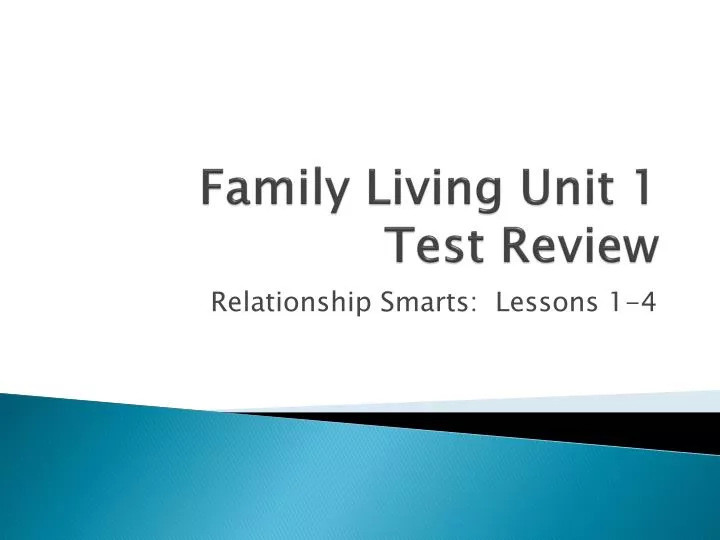 family living unit 1 test review