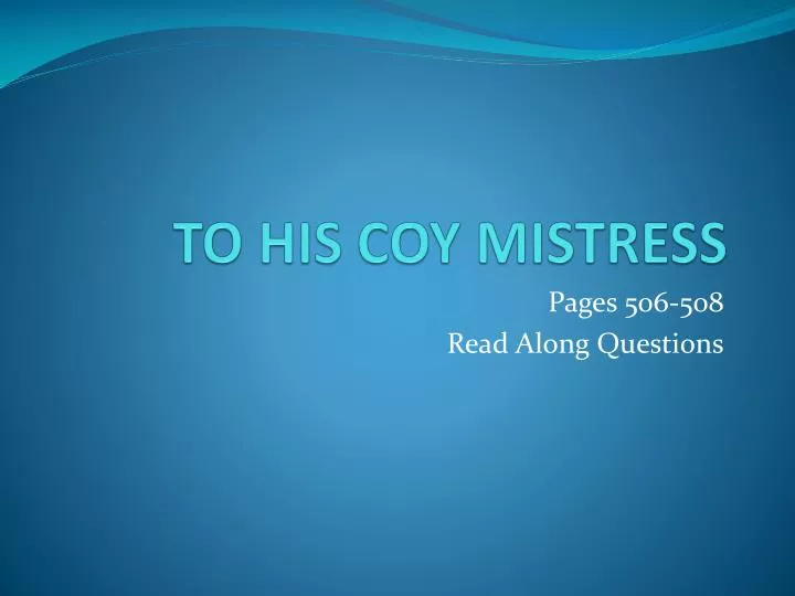 to his coy mistress