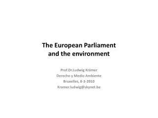 The European Parliament and the environment