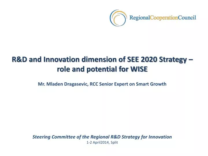 steering committee of the regional r d strategy for innovation 1 2 april2014 split