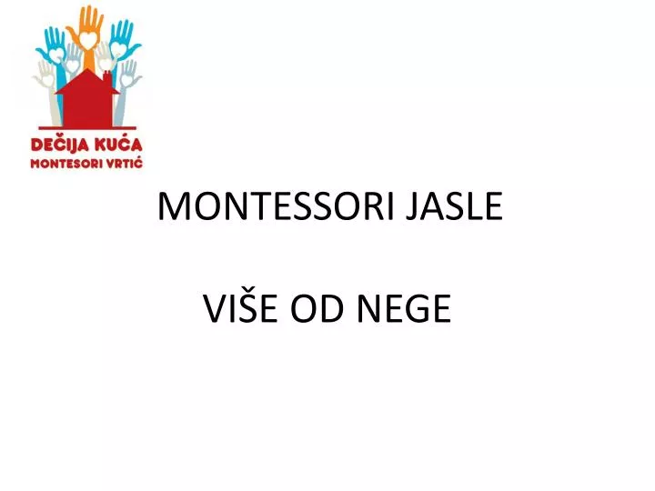 montessori jasle