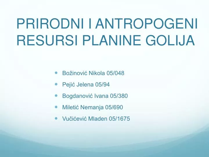 prirodni i antropogeni resursi planine golija