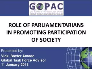 ROLE OF PARLIAMENTARIANS IN PROMOTING PARTICIPATION OF SOCIETY