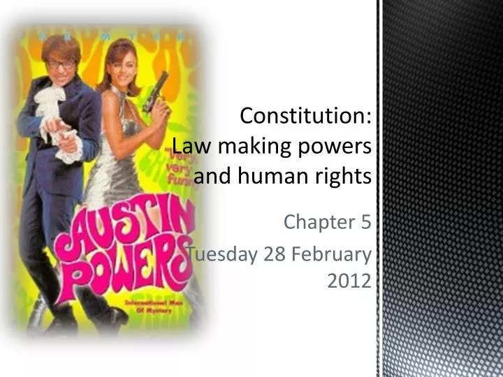 constitution law making powers and human rights