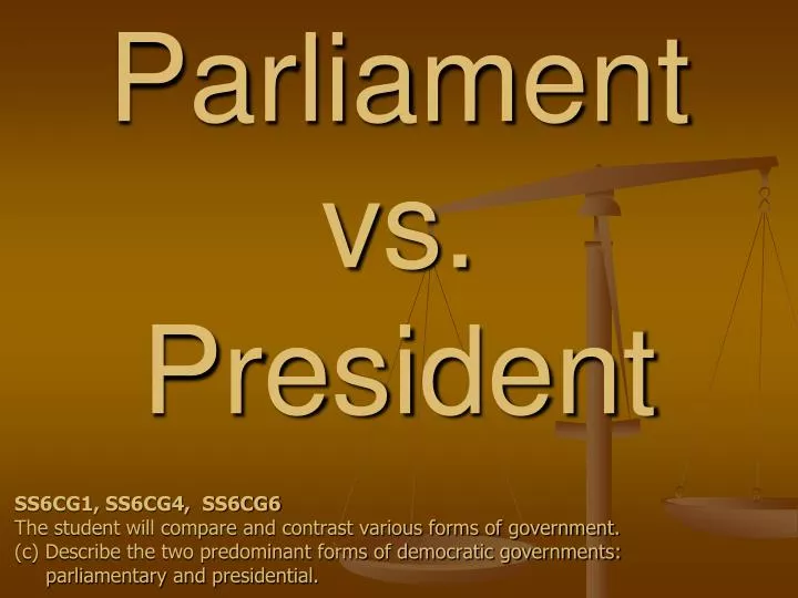 parliament vs president