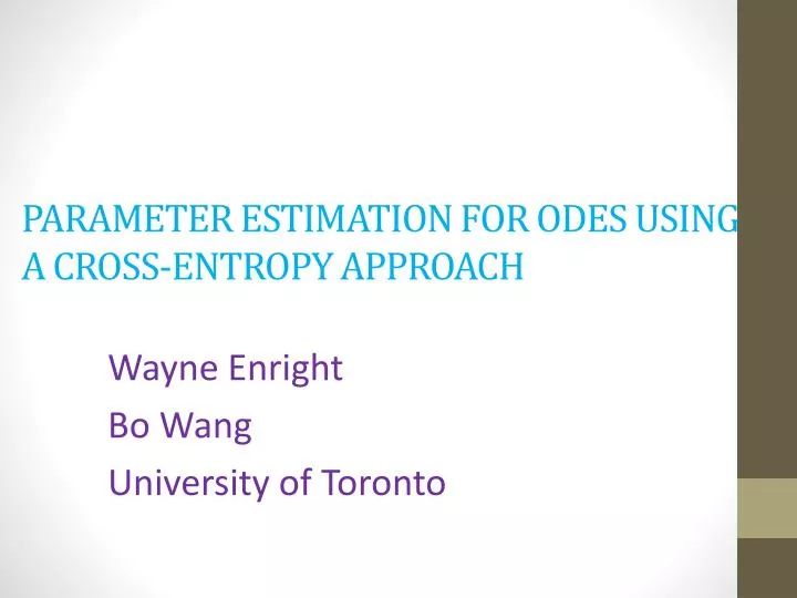 parameter estimation for odes u sing a cross entropy approach