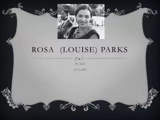 Rosa (Louise) Parks