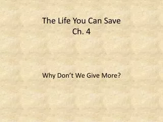 The Life You Can Save Ch. 4