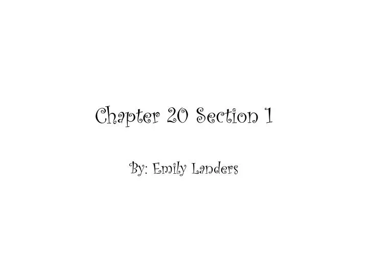 chapter 20 section 1