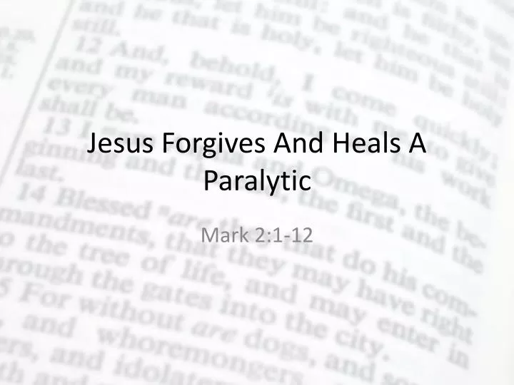 jesus forgives and heals a paralytic