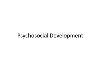 Psychosocial Development