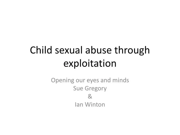 child sexual abuse through exploitation