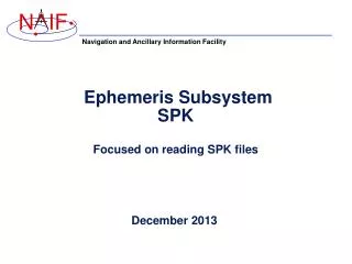 Ephemeris Subsystem SPK Focused on reading SPK files