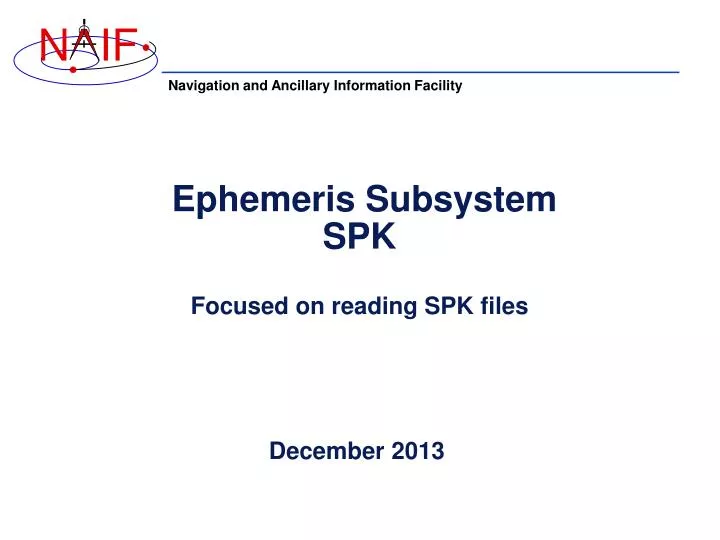 ephemeris subsystem spk focused on reading spk files