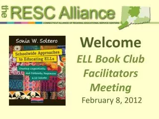 Welcome ELL Book Club Facilitators Meeting