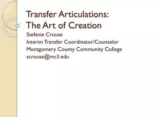 Transfer Articulations: The Art of Creation