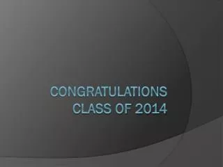 congratulations class of 2014