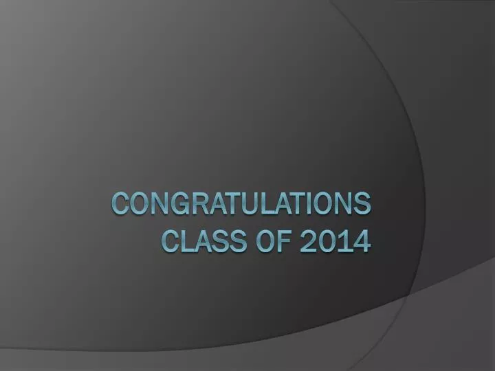 congratulations class of 2014