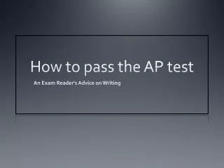 How to pass the AP test