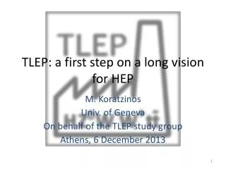 TLEP: a first step on a long vision for HEP