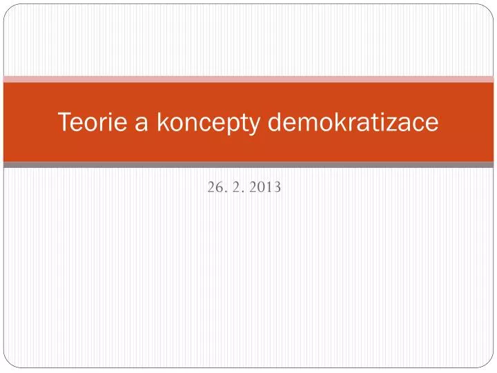 teorie a koncepty demokratizace