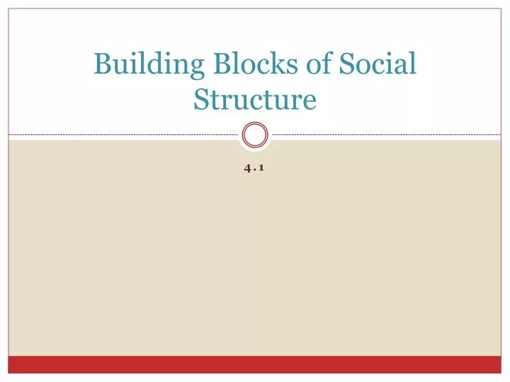 building blocks of social structure