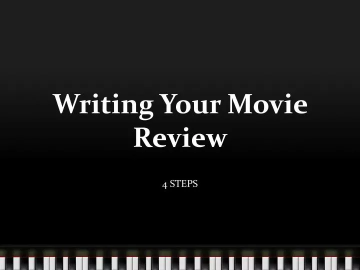 writing your movie review