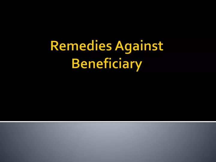 remedies against beneficiary