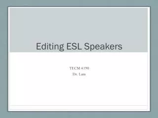 Editing ESL Speakers