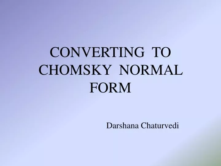 converting to chomsky normal form