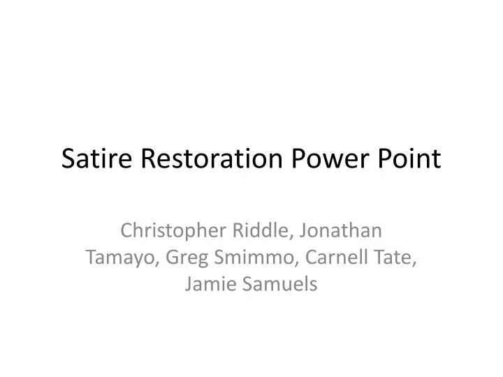 satire restoration power point