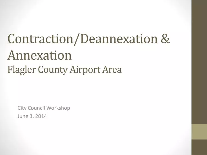 contraction deannexation annexation flagler county airport area