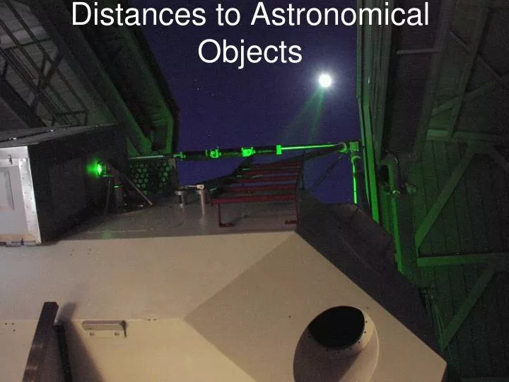 distances to astronomical objects