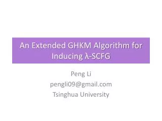 An Extended GHKM Algorithm for Inducing ? -SCFG