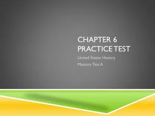Chapter 6 Practice Test