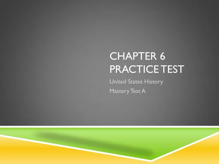 chapter 6 practice test