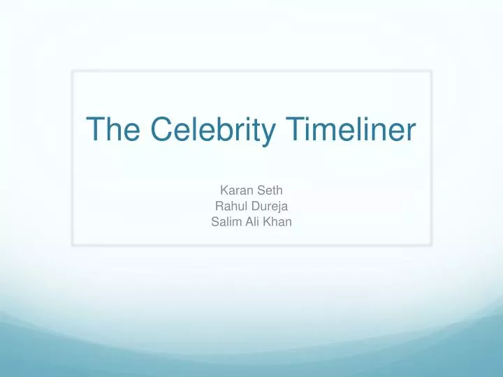 the celebrity timeliner