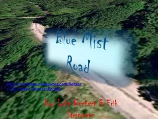 Blue Mist Road