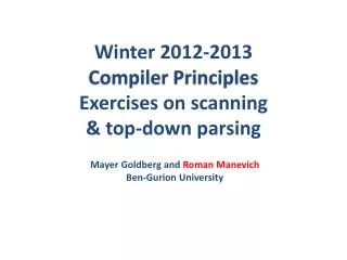 Winter 2012-2013 Compiler Principles Exercises on scanning &amp; top-down parsing