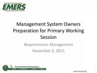 Management System Owners Preparation for Primary Working Session