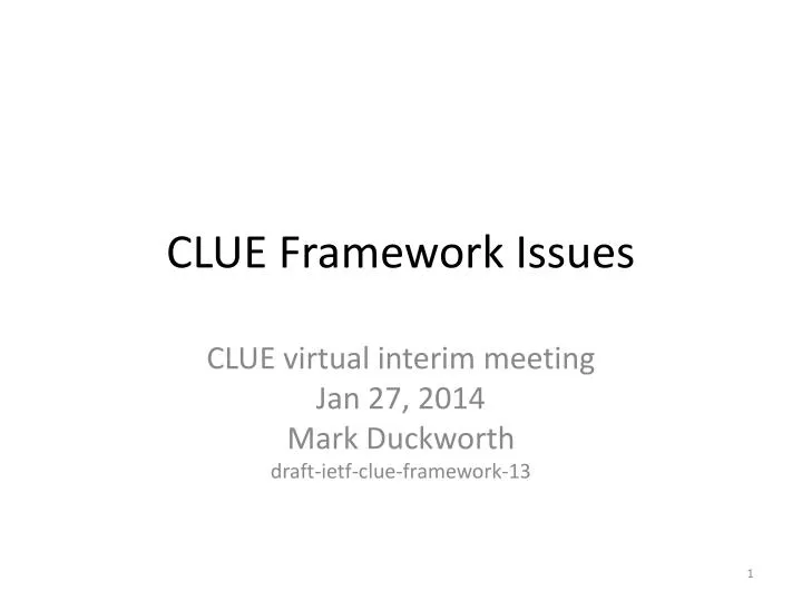 clue framework issues