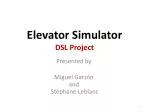 Elevator Simulator DSL Project - slide 1