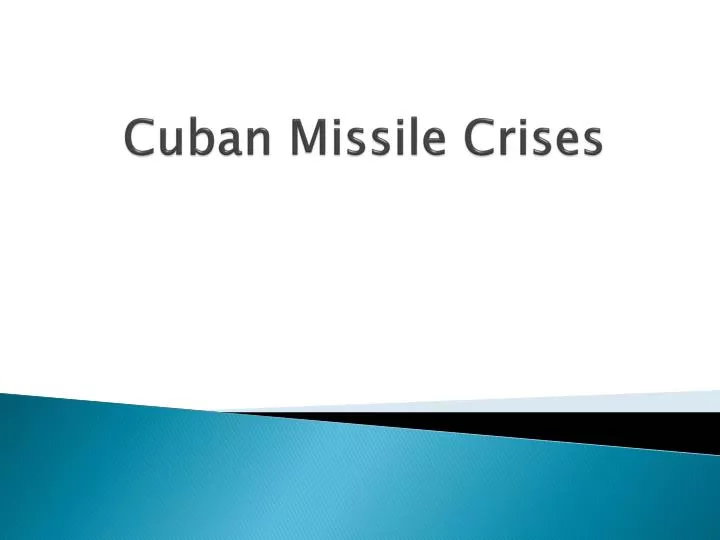 cuban missile crises